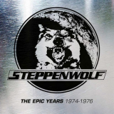 Steppenwolf - The Epic Years 1974-1976 '2023