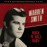 Warren Smith - Sun Records Originals: Rock 'n' Roll Ruby '2023