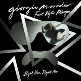 Giorgio Moroder - Right Here, Right Now (More Remixes) '2015