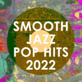 Smooth Jazz All Stars - Smooth Jazz Pop Hits 2022 '2023