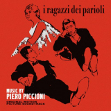 Piero Piccioni - I ragazzi dei Parioli (Original Motion Picture Soundtrack) '2022