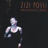 Zizi Possi - Para InglÃªs Ver... E Ouvir '2005