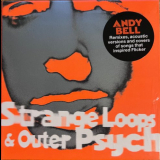 Andy Bell - Strange Loops & Outer Psych '2023
