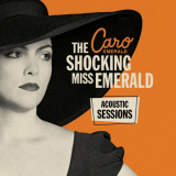 Caro Emerald - The Shocking Miss Emerald (Acoustic Sessions) '2013/2023