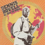 Dennis Bovell - All Over the World '2006; 2023