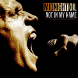 Midnight Oil - Not In My Name (Live 1993) '2023