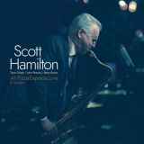 Scott Hamilton - At PizzaExpress Live - In London '2023
