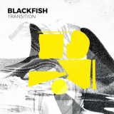 Blackfish - Transition '2022