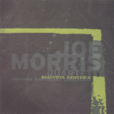 Joe Morris Quartet - Beautiful Existence '2005