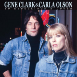 Gene Clark - So Rebellious A Lover (Remastered) '1987 / 2023