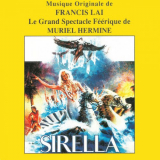 Francis Lai - Sirella (Le Grand Spectacle FÃ©Ã©rique De Muriel Hermine) '1991/2023