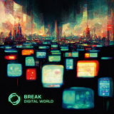 Break - Digital World '2023