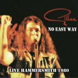 Gillan - No Easy Way (Live Hammersmith 1980) '2008/2023