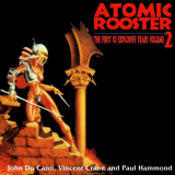 Atomic Rooster - The First 10 Explosive Years, Vol. 2 '2001 / 2023