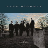 Blue Highway - Marbletown '2005