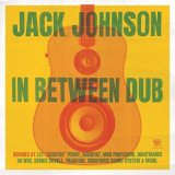 Jack Johnson - In Between Dub '2023
