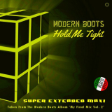 Modern Boots - Hold Me Tight '2023