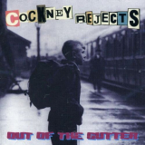 Cockney Rejects - Out Of The Gutter '2002