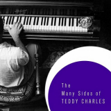 Teddy Charles - The Many Sides of Teddy Charles '2023