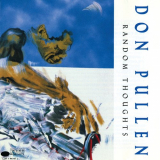 Don Pullen - Random Thoughts '1990