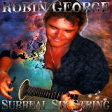 Robin George - Surreal Six String '2022 / 2023