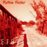 Ruthie Foster - Crossover '1999