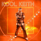 Kool Keith - Black Elvis 2 '2023