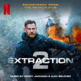 Henry Jackman - Extraction 2 (Soundtrack from the Netflix Film) '2023