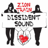 Zion Train - Dissident Sound '2023