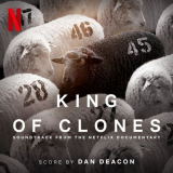 Dan Deacon - King of Clones (Soundtrack from the Netflix Film) '2023