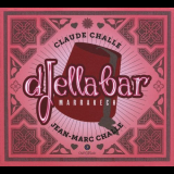 Claude Challe - Djella Bar Marrakech '2012