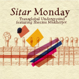 Transglobal Underground - Sitar Monday '2022