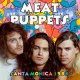 Meat Puppets - Santa Monica 1988 (live) '2023