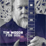 Tim Woods - For You '2023