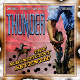 Thunder - The Magnificent Seventh! '2005