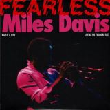 Miles Davis - Fearless (March 7, 1970 Live At The Fillmore East) '2023
