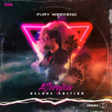 Fury Weekend - Afterglow (Deluxe Edition) '2023
