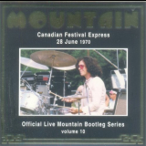 Mountain - Canadian Festival Express 1970 '2005