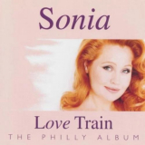 Sonia - Love Train (The Philly Album) '2023
