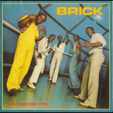 Brick - Waiting On You '1979 (2010)