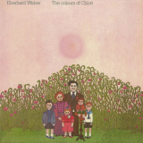 Eberhard Weber - The Colours Of ChloÃ« (2023 Remaster) '1974 / 2023