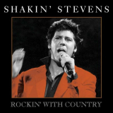 Shakin' Stevens - Rockin' With Country '2011