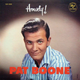 Pat Boone - Howdy! (Expanded Edition) '1956; 2023