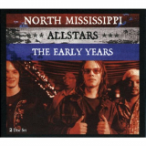 North Mississippi Allstars - The Early Years '2006