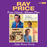 Ray Price - Four Classic Albums Plus (Sings Heart Songs / Talk to Your Heart / San Antonio Rose / Greatest Hits) (Digitally Remastered 2023) '2023