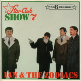 Ian & The Zodiacs - Star Club Show 7 '1965/1994