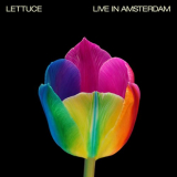 Lettuce - Live in Amsterdam (Live) '2023