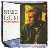 Spear Of Destiny - One Eyed Jacks (Expanded Edition) '1984