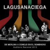 La Gusana Ciega - De Merlina a Conejo En El Sombrero, Auditorio Nacional 2013 '2014