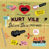 Kurt Vile - Wakin On A Pretty Daze (Deluxe Daze (Post Haze)) '2013